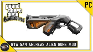 Alien Guns Mod For GTA San Andreas Pc