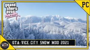 Snow Mod For GTA Vice City Download