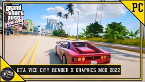 GTA Vice City Render X Graphics Mod For Low End Pc 2022