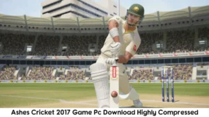 Ashes Cricket 2017 Game Pc Download Highly Compressed