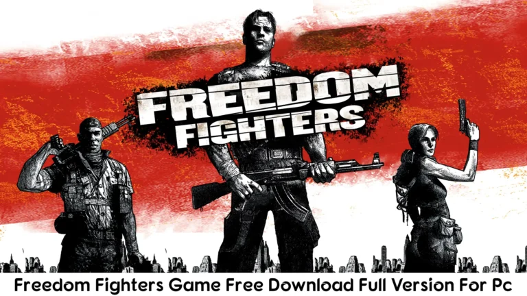 Freedom Fighters Game Free Download Full Version For Pc