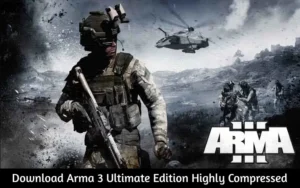 Download Arma 3 Ultimate Edition Highly Compressed