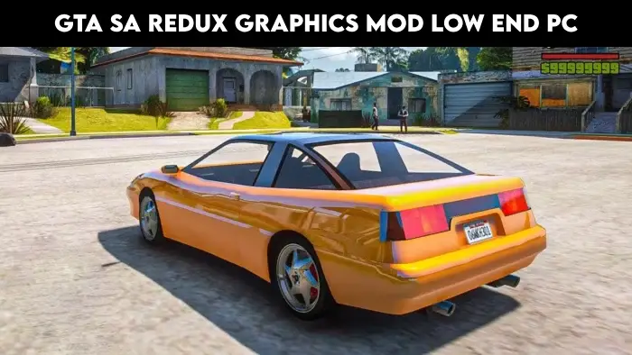 GTA SA Redux Graphics Mod Low End Pc